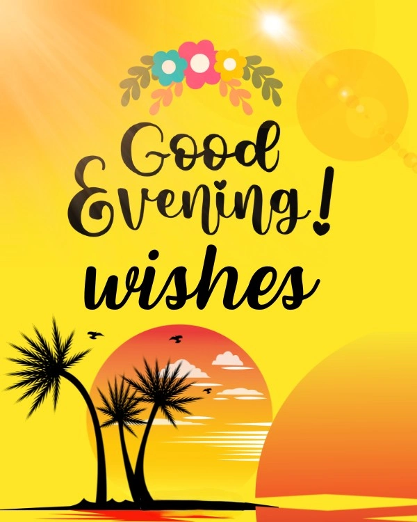 cool good evening images for besties