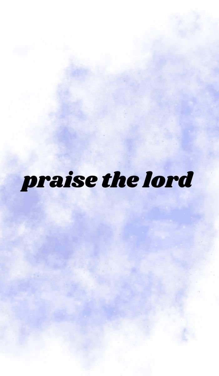 praise the lord images full hd