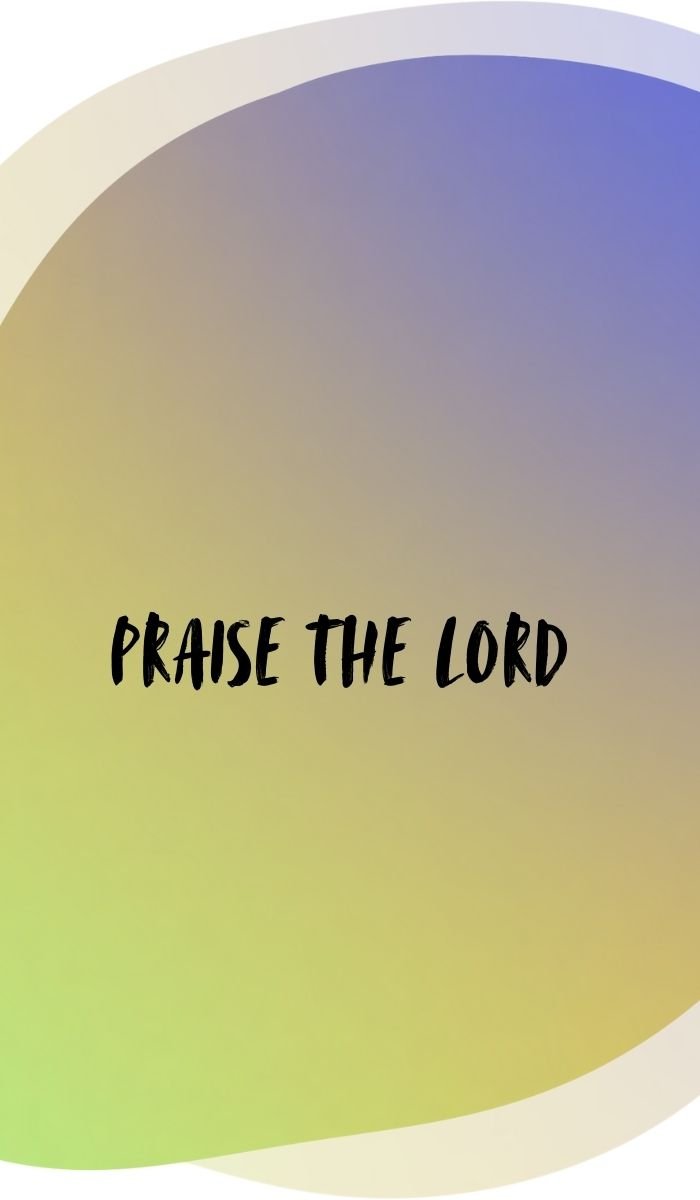 praise the lord images nice 5d