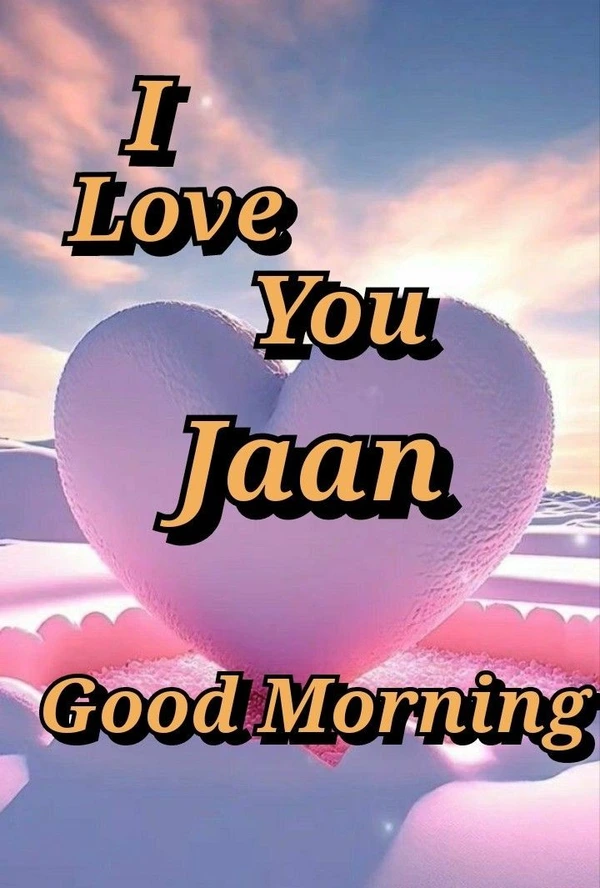 good morning jaan image amazing gallery