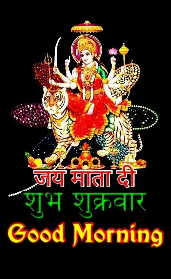 special good morning jai mata di images