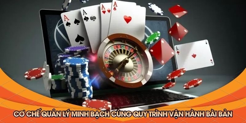 co-che-quan-ly-minh-bach-cung-quy-trinh-van-hanh-bai-ban